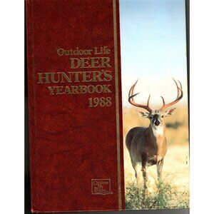 Deer Hunters Yearbook 1988 Outdoor Life Books Hardcover